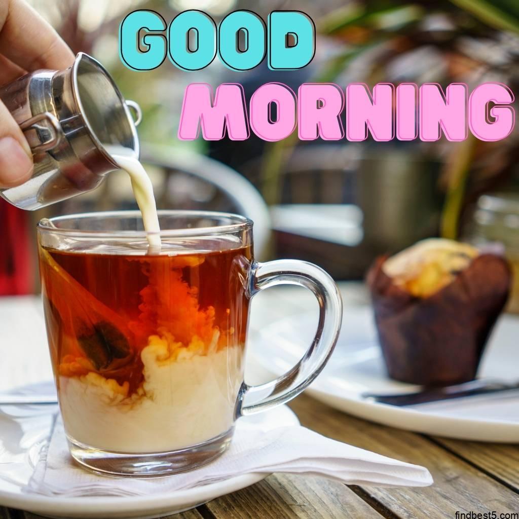 good morning images with tea cup and making tea