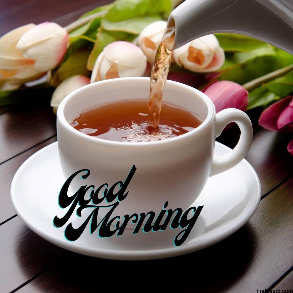 good morning images with black tea and flowers