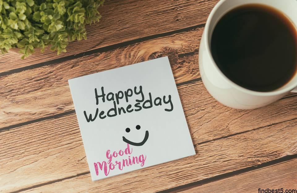 Good morning wednesday images with black coffee and a white paper written happy wednesday and good morning with smiley
