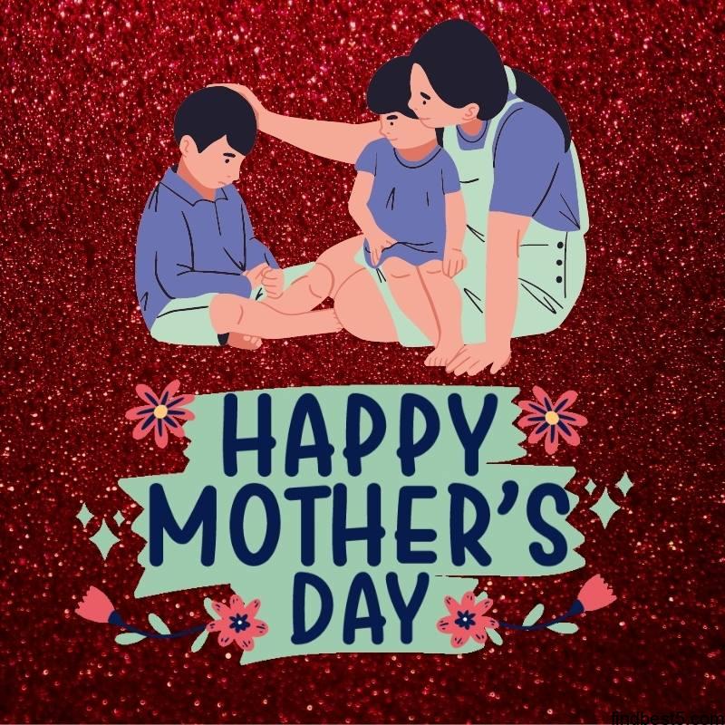3 9 Happy Mothers Day Mom Wishes Happy mother's day wishes with pink flowers and a mother and two children and red glitter background